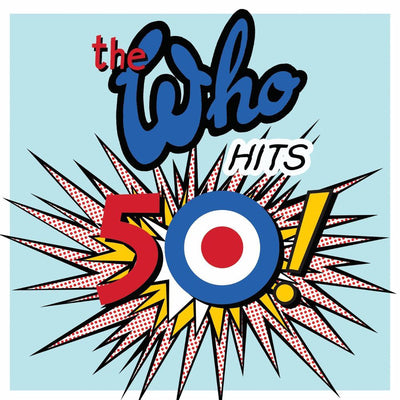 The Who Hits 50 - The Who [CD Deluxe Edition]